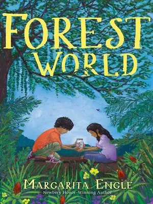 Cover for Forest World by Margarita Engle