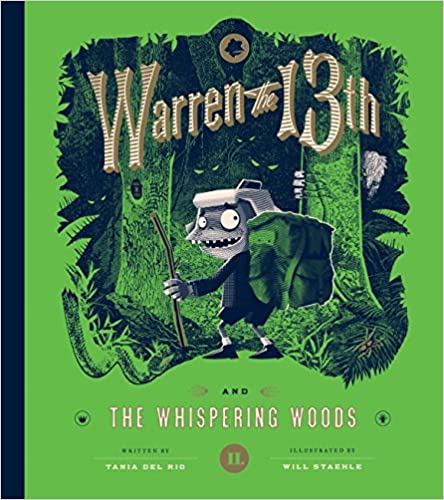 Cover for Warren the 13th and the Whispering Woods by Tania del Rio