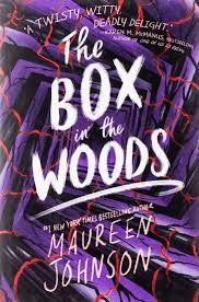Cover for The Box in the Woods by Maureen Johnson