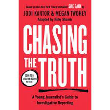 Cover for Chasing the Truth: A Young Journalists Guide to Investigative Reporting by Ruby Shamir