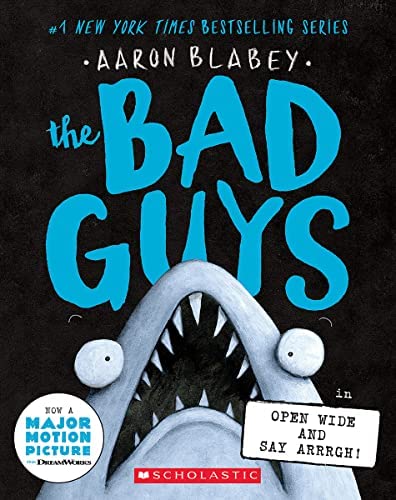 Cover for The Bad Guys in Open Wide and Say ARRRGH! by Aaron Blabey