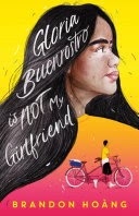 Cover for Gloria Buenrosto is not my Girlfriend by Brandon Hoang