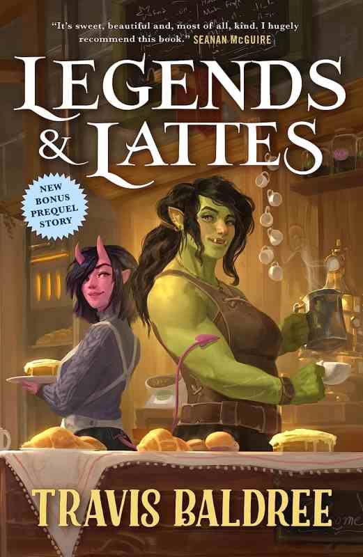 Cover for Legends and Lattes by Travis Baldree