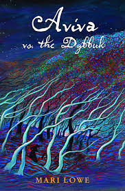 Cover for Aviva vs. the Dybbuk by Mari Lowe