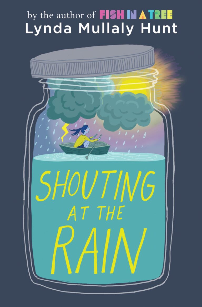 Cover for Shouting at the Rain by Lynda Mullaly Hunt