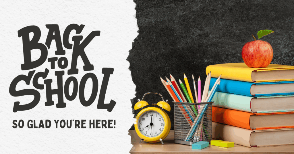 Text reads: Back to School So Glad You're Here. Image right of text shows books, cup of pencils, a clock, with an apple on a stack of books against a black background